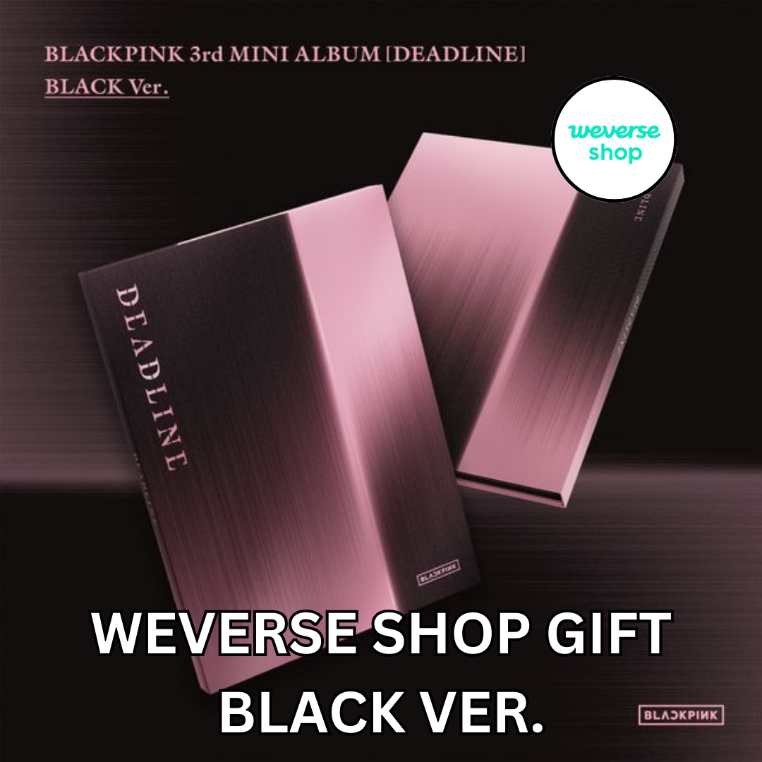 kpop_shop_online_Blackpink - Deadline (Black Ver.) Weverse Shop Gift-5940508048461