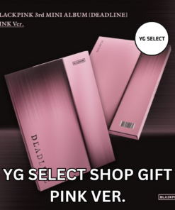 Blackpink – Deadline (Pink Ver.) YG Select Shop Gift – Kpop.ro Shop